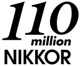 КОМПАНИЯ NIKON ВЫПУСТИЛА 110 МИЛЛИОНОВ ОБЪЕКТИВОВ NIKKOR ДЛЯ ФОТОКАМЕР СО СМЕННЫМИ ОБЪЕКТИВАМИ