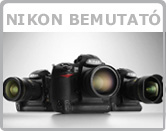 D300S és D3000 bemutatók